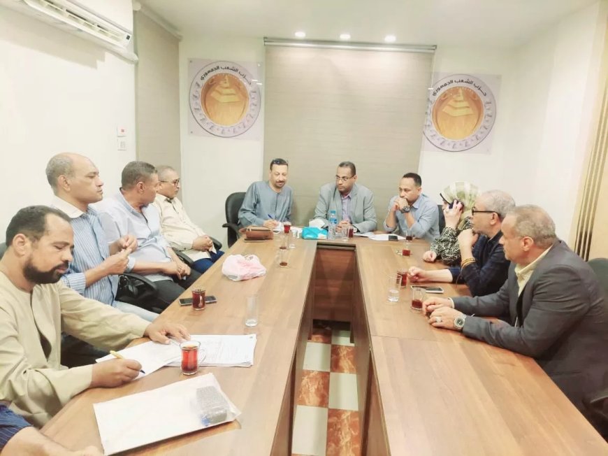 أمانة العمال بحزب الشعب الجمهوري بقنا تعقد اجتماعها التنظيمى الأول لمناقشة خطة عمل المرحلة المقبلة