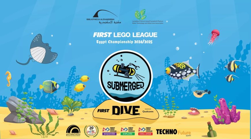 مسابقات فيرست ليجو ديسكفر وإكسبلور بمكتبة الإسكندرية تحت عنوان “اكتشاف الحياة البحرية”