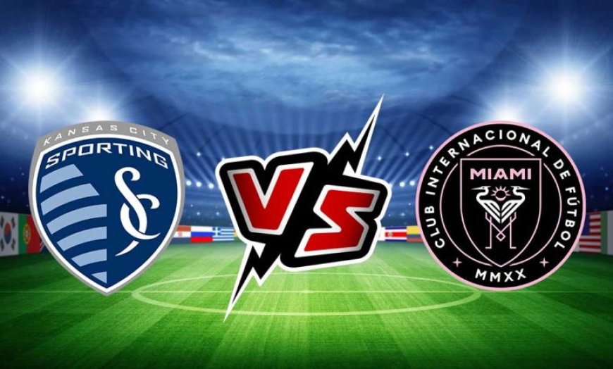 بث مباشر إنتر ميامي ضد سبورتينغ كانساس في كأس أبطال الكونكاكاف 2025