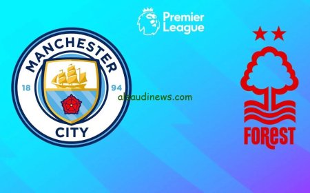 مباراة مانشستر سيتي ونوتنجهام فورست اليوم بث مباشر تويتر الدوري الإنجليزي2025