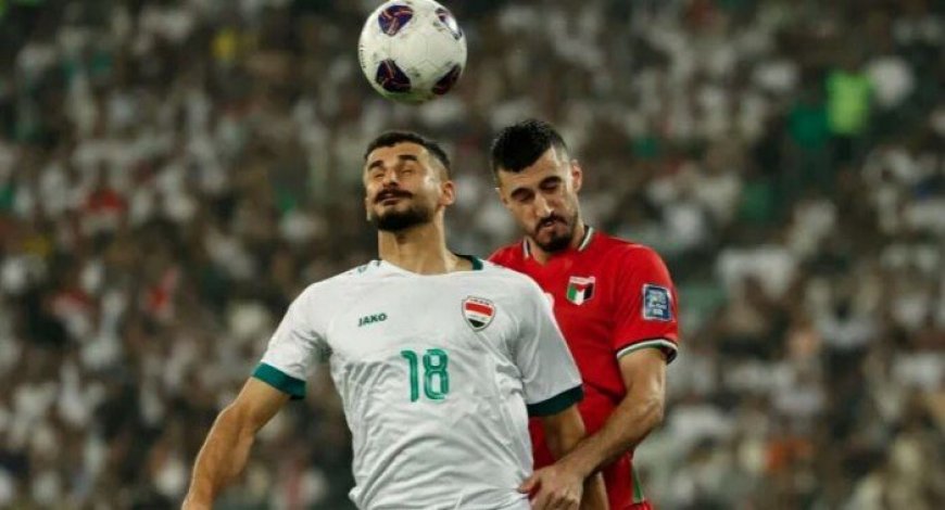مشاهدة مباراة العراق وفلسطين بث مباشر في تصفيات كأس العالم 2026