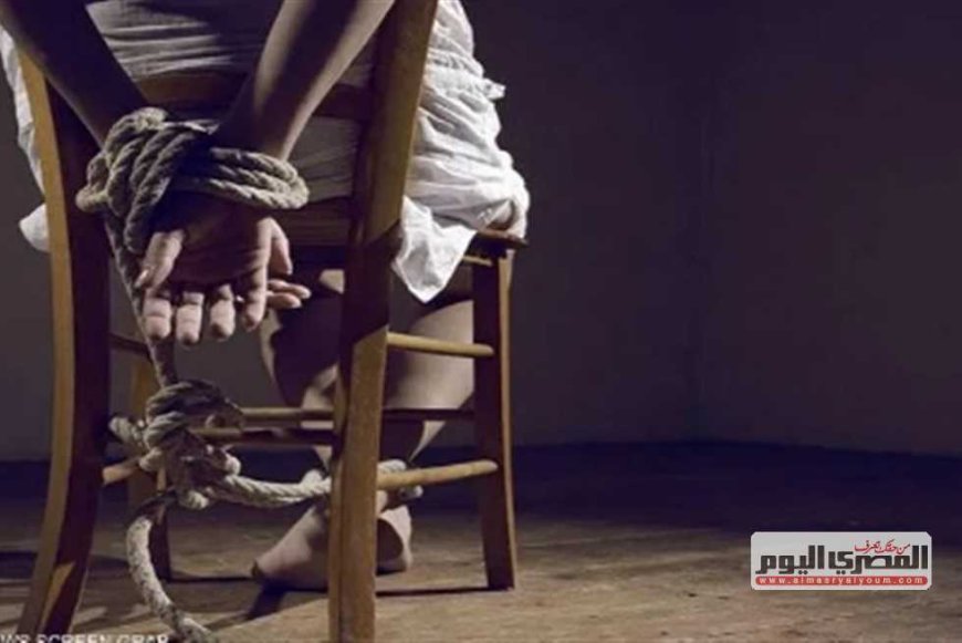 «لمساومة أسرتها».. السجن 3 سنوات للمتهمين بخطف فتاة في مدينة بدر