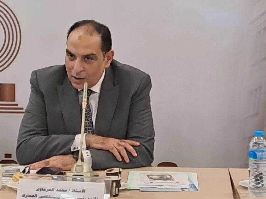 رئيس شعبة الجمارك: الحكومة تعمل على ضبط الأسعار وخفض معدلات التضخم عبر إصلاح منظومة الجمارك